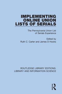Produktbild: Implementing Online Union Lists of Serials
