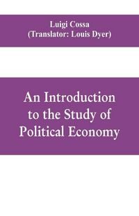 Produktbild: An introduction to the study of political economy