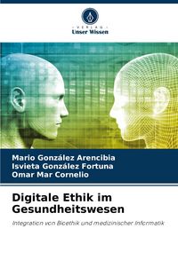 Produktbild: Digitale Ethik im Gesundheitswesen