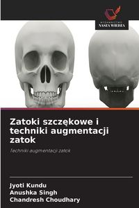 Produktbild: Zatoki szcz&iquest;kowe i techniki augmentacji zatok