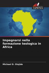 Produktbild: Impegnarsi nella formazione teologica in Africa