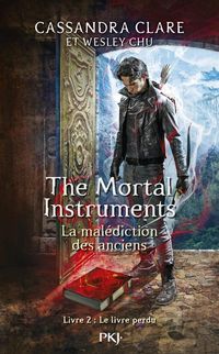 Produktbild: The mortal instruments : la mal&eacute;diction des anciens