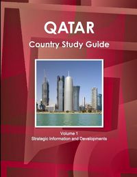 Produktbild: Qatar Country Study Guide Volume 1 Strategic Information and Developments