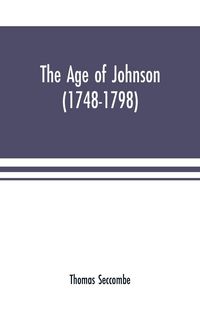 Produktbild: The age of Johnson (1748-1798)
