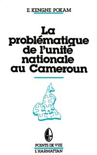 Produktbild: La probl&eacute;matique de l'unit&eacute; nationale au Cameroun