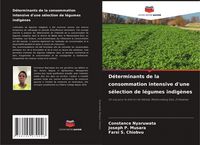 Produktbild: D&eacute;terminants de la consommation intensive d'une s&eacute;lection de l&eacute;gumes indig&egrave;nes