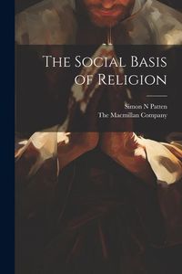 Produktbild: The Social Basis of Religion