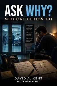 Produktbild: Ask Why? Medical Ethics 101