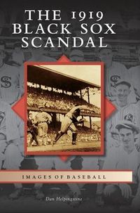 Produktbild: The 1919 Black Sox Scandal