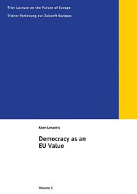 Produktbild: Trier Lectures on the Future of Europe / Democracy as an EU Value