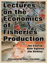 Produktbild: Lectures on the Economics of Fisheries Production