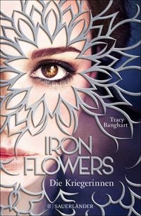 Produktbild: Iron Flowers 2 - Die Kriegerinnen