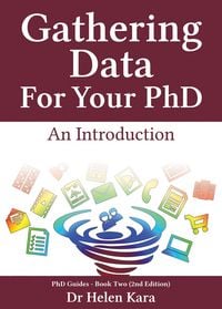 Produktbild: Gathering Data For Your PhD: An Introduction (PhD Knowledge, #2)