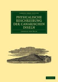 Produktbild: Physicalische Beschreibung Der Canarischen Inseln