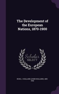 Produktbild: The Development of the European Nations, 1870-1900