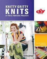 Produktbild: Knitty Gritty Knits: 25 Fun & Fabulous Projects