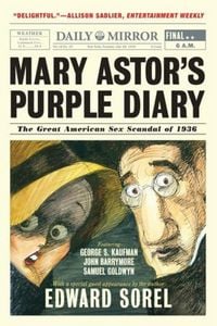 Produktbild: Mary Astor's Purple Diary: The Great American Sex Scandal of 1936
