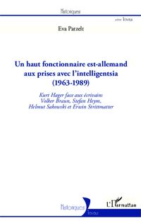 Produktbild: Un haut fonctionnaire est-allemand aux prises avec l'intelligentsia (1963 - 1989)