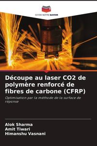 Produktbild: D&eacute;coupe au laser CO2 de polym&egrave;re renforc&eacute; de fibres de carbone (CFRP)
