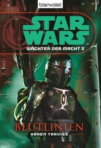 Produktbild: Star Wars. W&auml;chter der Macht 2. Blutlinien