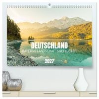 Produktbild: Deutschland - Bayerns Landschafts-Gefl&uuml;ster (hochwertiger Premium Wandkalender 2027 DIN A2 quer), Kunstdruck in Hochglanz
