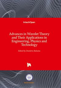 Produktbild: Advances in Wavelet Theory and Their Applications in Engineering, Physics and Technology