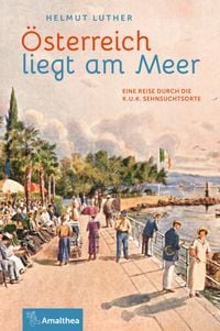 Produktbild: &Ouml;sterreich liegt am Meer