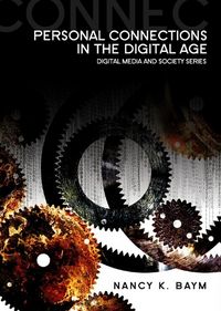 Produktbild: Baym, N: Personal Connections in the Digital Age
