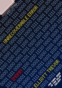 Produktbild: Unrecoverable Error (The Silex Trilogy, #3)