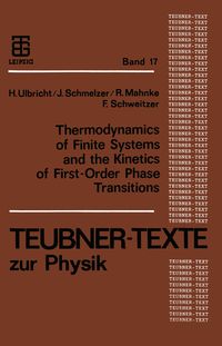 Produktbild: Thermodynamics of Finite Systems and the Kinetics of First-Order Phase Transitions