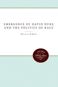 Produktbild: The Emergence of David Duke and the Politics of Race