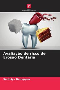 Produktbild: Avalia&ccedil;&atilde;o de risco de Eros&atilde;o Dent&aacute;ria