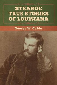 Produktbild: Strange True Stories of Louisiana