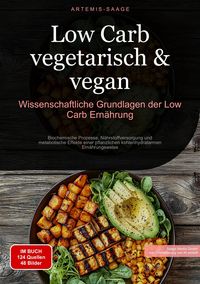 Produktbild: Low Carb vegetarisch & vegan: Wissenschaftliche Grundlagen der Low-Carb Ern&auml;hrung