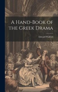 Produktbild: A Hand-book of the Greek Drama