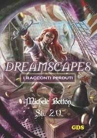 Produktbild: Sh 2.0 - Dreamscapes- I racconti perduti- Volume 21