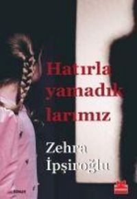 Produktbild: Hatirlayamadiklarimiz