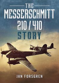 Produktbild: The Messerschmitt 210/410 Story