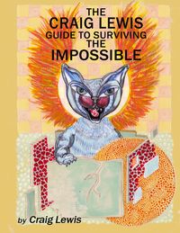 Produktbild: The Craig Lewis Guide to Surviving the Impossible