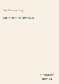 Produktbild: Fables for the Frivolous
