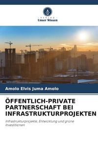 Produktbild: &Ouml;ffentlich-Private Partnerschaft bei Infrastrukturprojekten