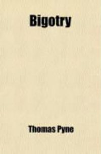 Produktbild: Bigotry; A Satire in Hudibrastic Verse