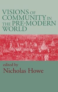Produktbild: Visions of Community in the Pre-Modern World