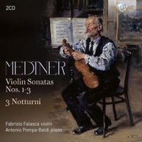 Produktbild: Medtner:Violin Sonatas Nos 1-3,3 Notturni