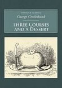 Produktbild: Clarke, W: Three Courses and A Dessert