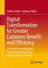 Produktbild: Digital Transformation for Greater Customer Benefit and Efficiency