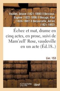 Produktbild: &Eacute;chec et mat, drame en cinq actes, en prose