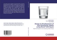 Produktbild: Design & Development of Fast Dissolving Tablets using Novel Techniques