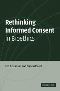 Produktbild: Rethinking Informed Consent in Bioethics