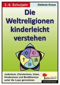 Produktbild: Die Weltreligionen kinderleicht verstehen